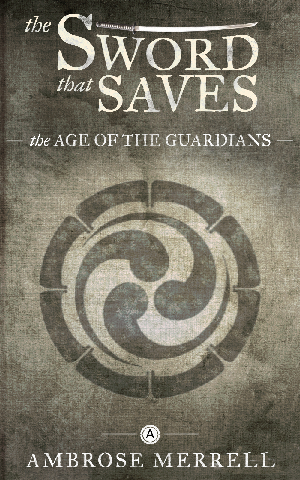 The Sword That Saves - The Age of the Guardians